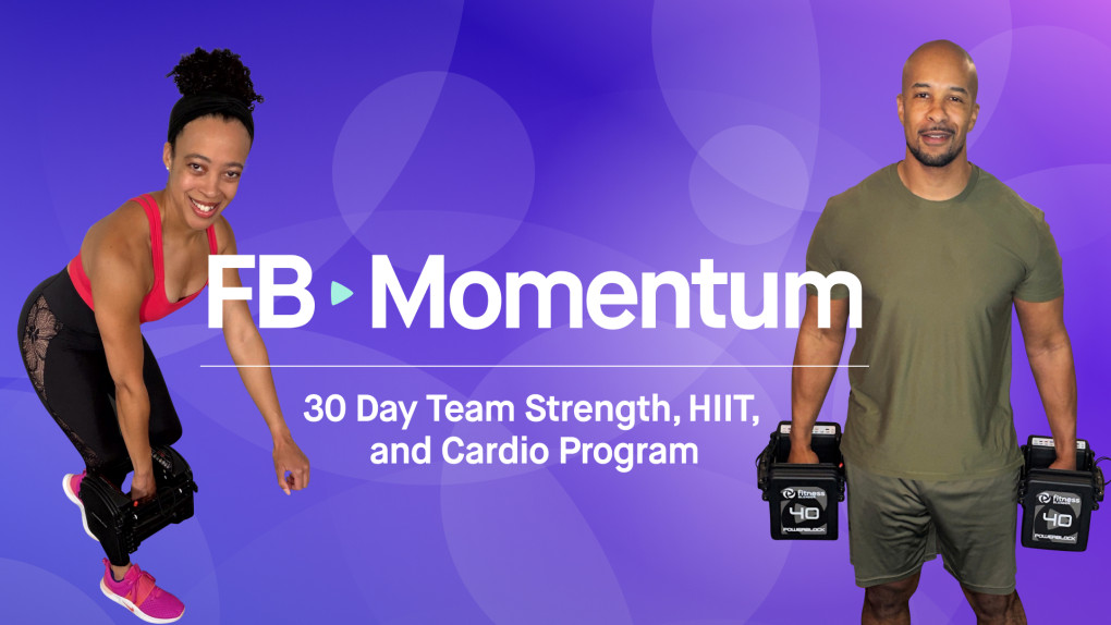 FB Momentum: 30 Day Team Strength, HIIT, and Cardio Program